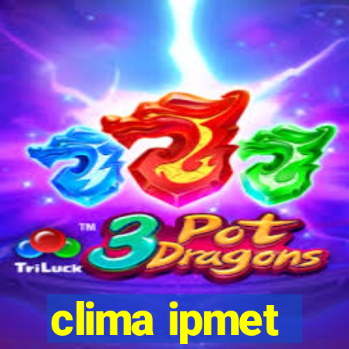 clima ipmet